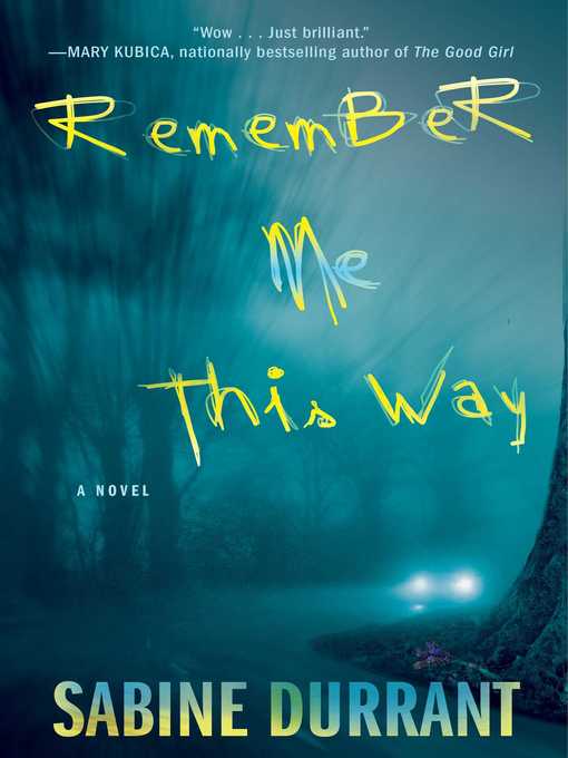 Title details for Remember Me This Way by Sabine Durrant - Wait list